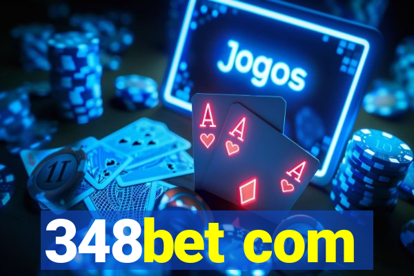 348bet com